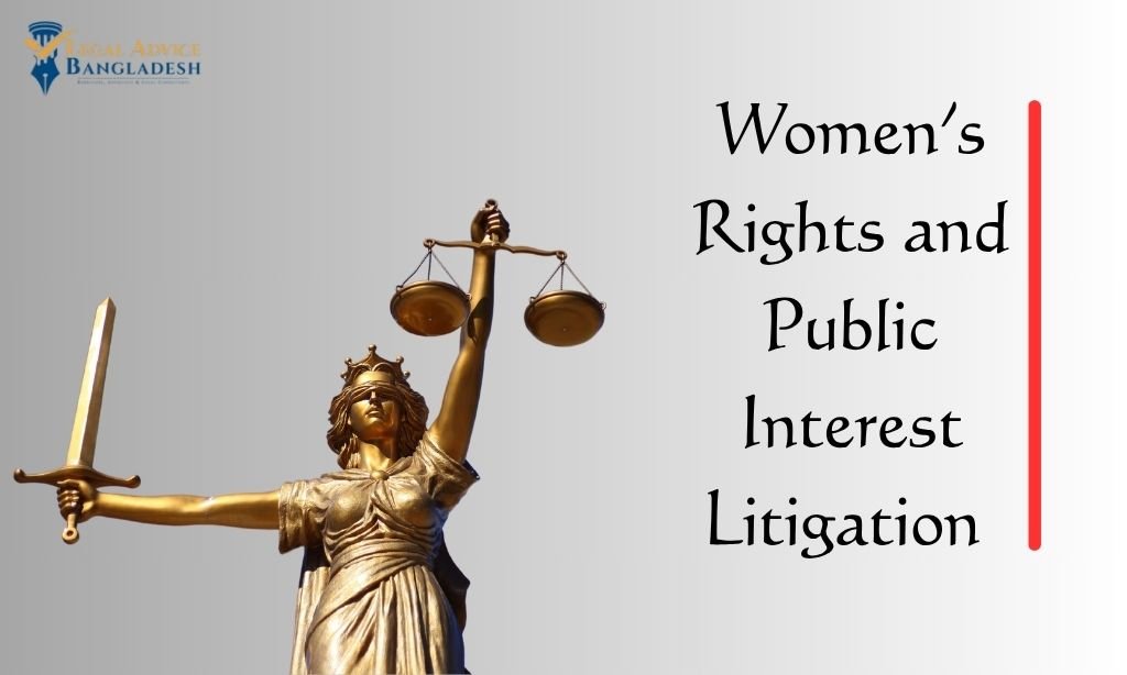 Women’s Rights and Public Interest Litigation