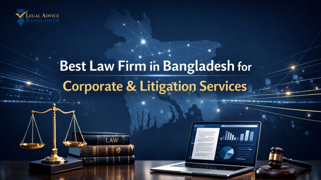 Best Law Firms in Bangladesh for Corporate and Litigation Services